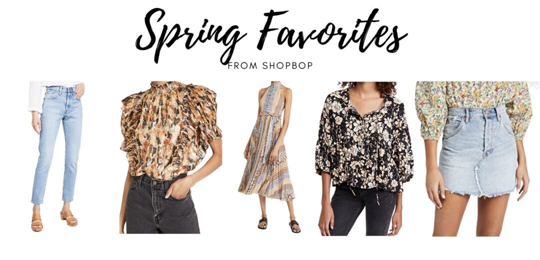 Shopbop Spring Favorites